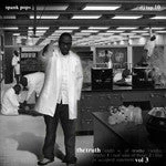 Honor Roll Spank Pops & DJ Tap. 10 - The Truth Vol. 3, CD Music