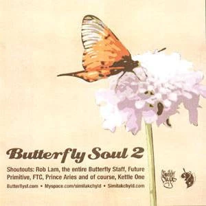 DJ Similak Chyld - Butterfly Soul Vol. 2, Mixed CD 1 DJ Similak Chyld - Butterfly Soul Vol. 2, Mixed CD