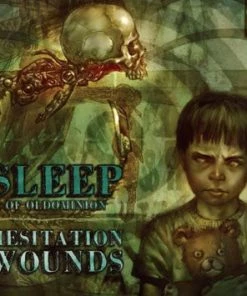 Strange Famous Records Sleep (of Oldominion) - Hesitation Wounds, CD Music