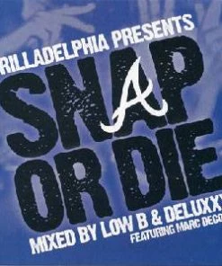 Low Budget 50% Off And More Low B & Deluxxx - Trilladeliphia Presents Snap Or Die, Mixed CD