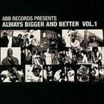 ABB Records Music ABB Presents - Always Bigger & Better Volume 1, CD