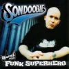 Battle Axe SON DOOBIE - Funk Superhero, CD