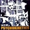 Ill-Kinetics Psychokinetics - Let It Off EP, 12" Vinyl $10 Items