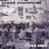 D.O.T.F.W. Music Cesar Comanche - Paper Gods, LP Vinyl