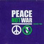 Peace Not War Volume Two, 2XCD